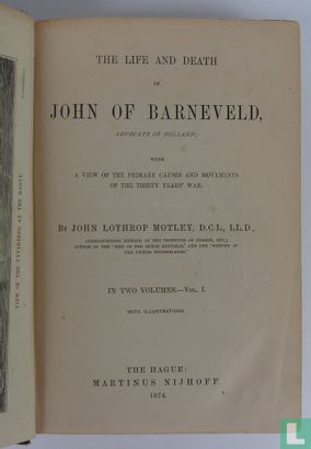The Life and Death of John of Barneveld (Advocate of Holland) - Image 3