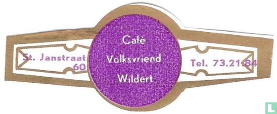 Café Volksvriend Wildert - St. Janstraat 60 - Tel. 73.21.84 - Image 1