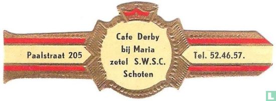 Café Derby bij Maria zetel S.W.S.C. Schoten - Paalstraat 205 - Tel. 52.46.57. - Afbeelding 1