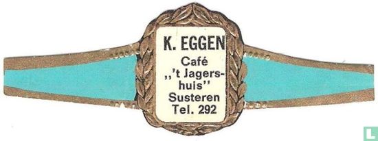 K. Eggen Café "'t Jagershuis" Susteren Tel. 292 - Afbeelding 1