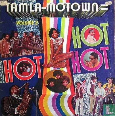 Tamla Motown = Hot, Hot, Hot Vol 2 - Image 1