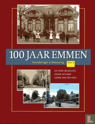 100 jaar Emmen - Afbeelding 1