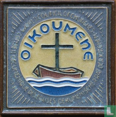 OIKOUMENE -Councel Oecumenique des eglises- -Oekumenischer rat der kirchen- -World councel of churches-