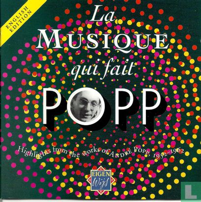 La musique qui fait Popp, Highlights from the works of André Popp, 1952-1962 - Afbeelding 1