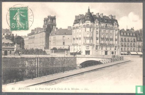 Rennes, Le Pont-Neuf et la Croix de la Mission