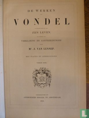 De werken van Vondel in verband gebracht met zijn leven, en voorzien van verklaring en aanteekeningen door mr. J. van Lennep 4 - Image 2