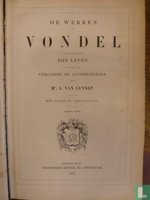 De werken van Vondel in verband gebracht met zijn leven, en voorzien van verklaring en aanteekeningen door mr. J. van Lennep 5 - Image 2