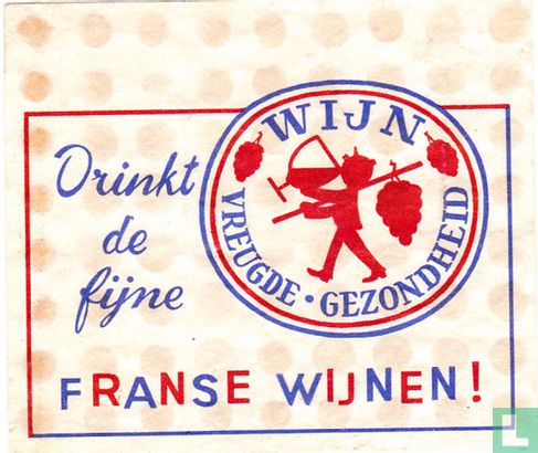 Drinkt de fijne Franse Wijnen - Afbeelding 1