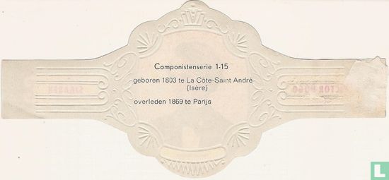 Hector Berlioz, geboren 1803 to Côte-Saint André (Isère), overleden 1869 te Parijs - Afbeelding 2