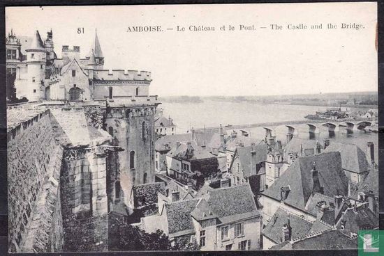 Amboise, Le Chateau et le Pont