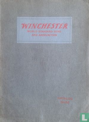 Winchester World Standard Guns and Ammunition. - Image 1