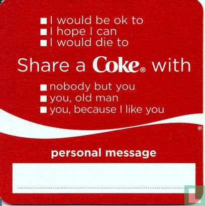 Share a Coke with Friends - I would be ok to - Image 1
