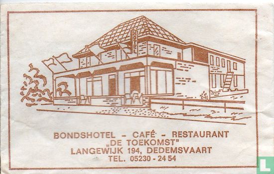 Bondshotel Café Restaurant "De Toekomst" - Afbeelding 1