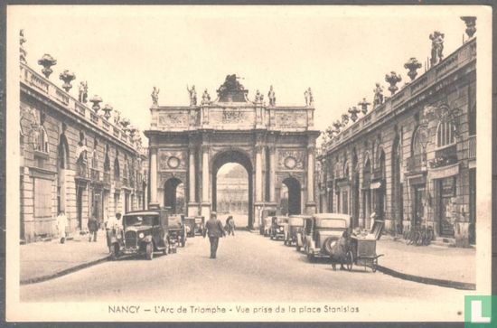 Nancy, L'Arc de Triomphe - Vue prise de la Place Stanislas