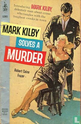 Mark Kilby solves a murder - Afbeelding 1
