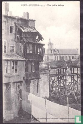 Pont-à-Mousson, 1917 - Une vieille Maison