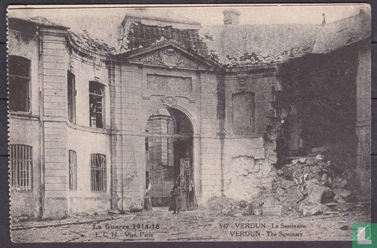 Verdun, Le Seminaire - La Guerre 1914-18