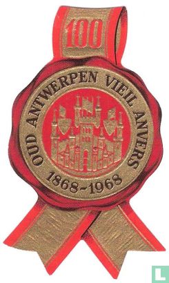 100 Oud Antwerpen Vieil Anvers 1868-1968