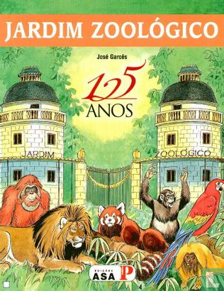 Jardim Zoológico - 125 ANOS - Espécies em Vias de Extincão - Image 1
