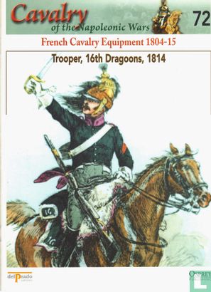 Trooper, 16th (French) Dragoons, 1814 - Image 3