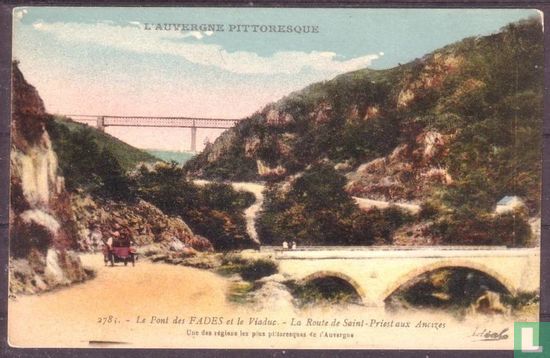 Le Pont des FADES et le Viaduc - La Route de Saint-Priest aux Ancizes