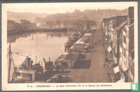 Cherbourg, Le Quai Alexandre III et le Bassin du Commerce
