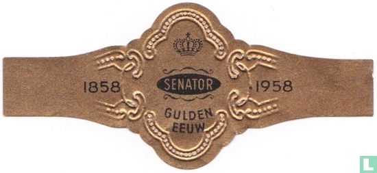 Senator Gulden Eeuw - 1858 - 1958  - Bild 1