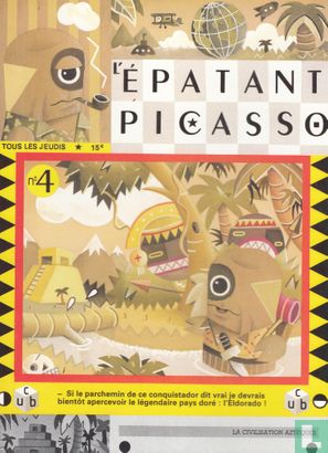 L'épatant Picasso n°4 - La civilisation Aztèques