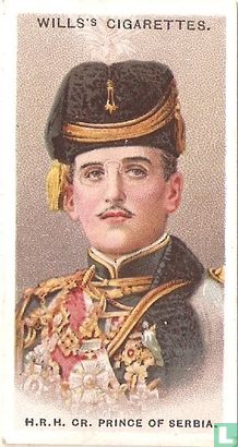 H.R.H. Crown Prince Regent of Serbia.