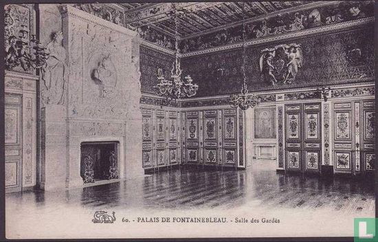 Palais de Fontainebleau - Salle des Gardes