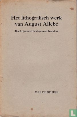 Het lithografisch werk van August Allebé - Image 1