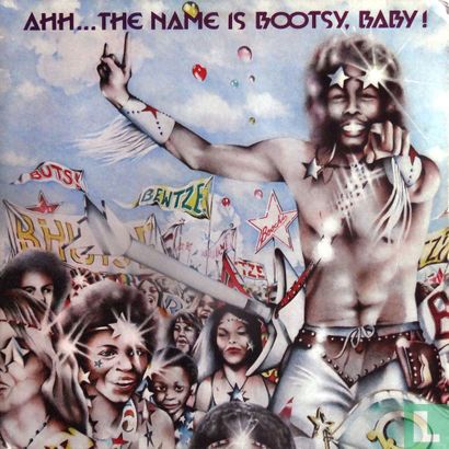 Ahh...the Name Is Bootsy, Baby! - Bild 1