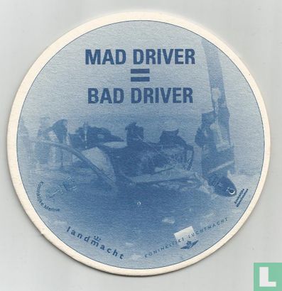 MAD driver = BAD driver / MAD Medicijnen Alcohol Drugs - Image 1