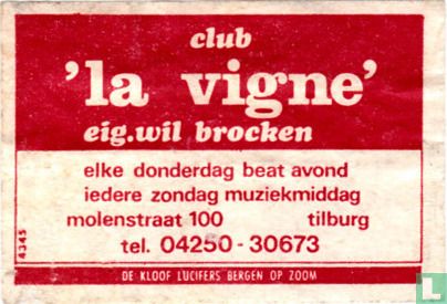 club "la vigne - wil brocken