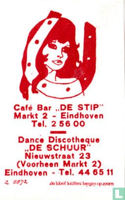 Café Bar "De Stip" - "De Schuur"