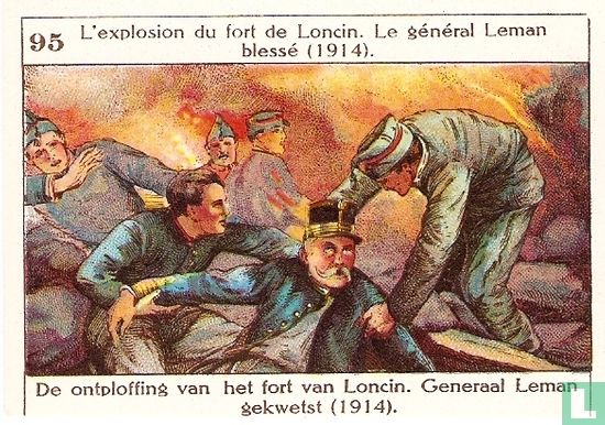 De ontploffing van het fort van Loncin. Generaal Leman gekwetst (1914)