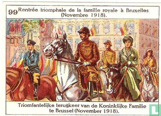 Triomfantelijke terugkeer van de Koninklijke Familie te Brussel (November 1918)