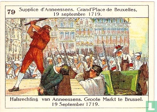 Halsrechting van Anneessens. Groote Markt te Brussel. 19 September 1719