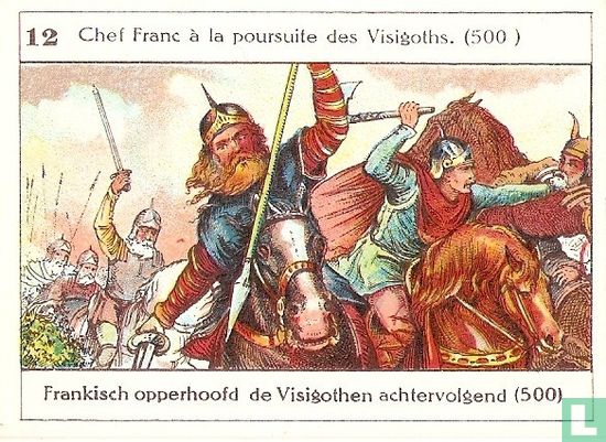 Frankisch opperhoofd de Visigothen achtervolgend (500)
