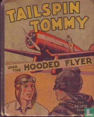 Tailspin Tommy and the Hooded Flyer - Bild 1
