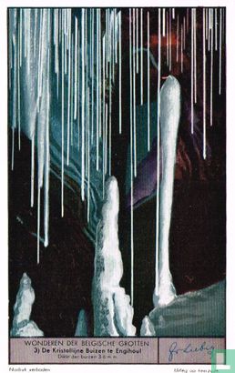 De Kristallijne Buizen te Engihoul (Dikte der buizen 3-6mm)