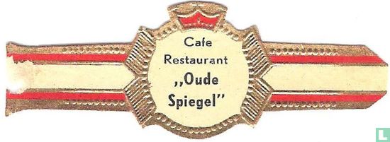 Café Restaurant "Oude Spiegel" - Afbeelding 1