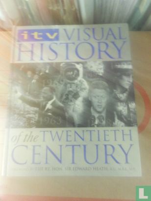 Visual history of the twentieth century - Afbeelding 1