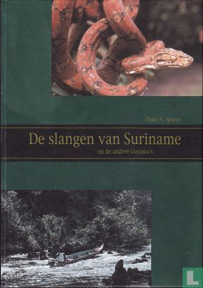 De slangen van Suriname en de andere Guyana's - Afbeelding 1