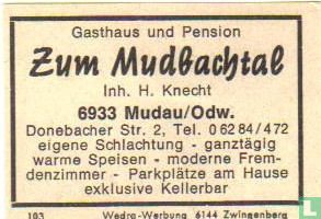 Gasthaus und Pension Zum Mudbachtal - H.Knecht