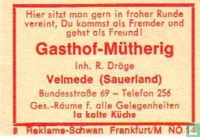 Gasthof Mütherig - R.Dröge