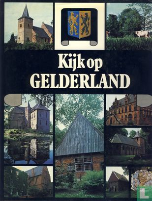 Kijk op Gelderland  - Image 1