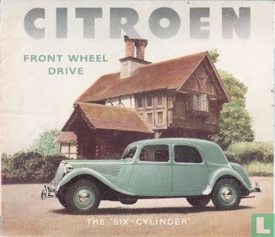 Citroën Front Wheel Drive - The "Six Cylinder"