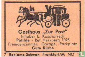 Zur Post - Gasthaus - E.Kaschorreck
