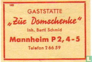 Gaststätte Zür Domschenke - Berti Schmid